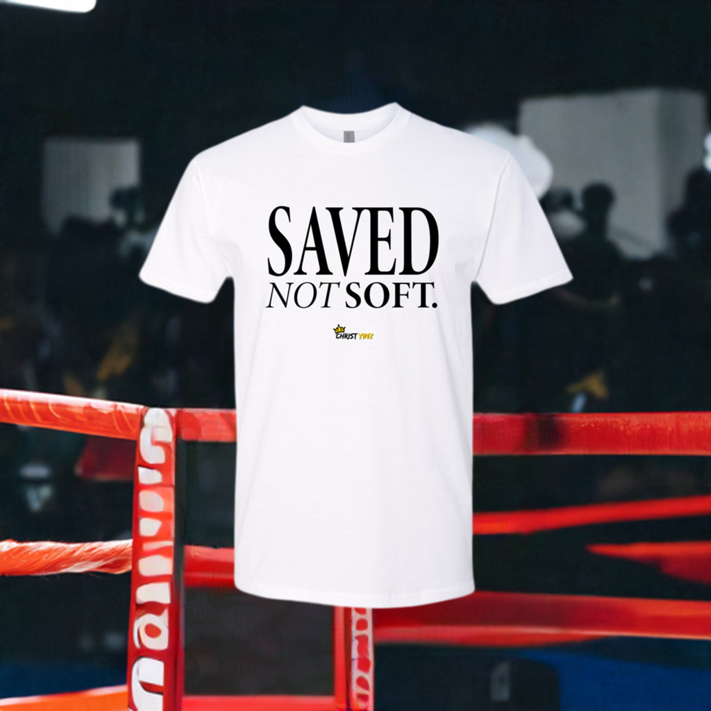 Saved Not Soft Tee